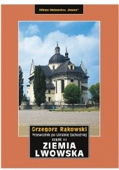Okładka książki Ziemia Lwowska Grzegorz Rąkowski