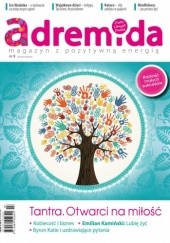 Okładka książki Adremida. Magazyn z pozytywną energią, nr 8 Redakcja magazynu Adremida