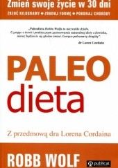 Okładka książki Paleo Dieta Robb Wolf