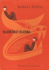 Okładka książki Klatin brat Klatona Robert Stiller
