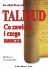 Talmud — co zawiera i czego naucza