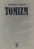 Tomizm. Wprowadzenie do filozofii św. Tomasza z Akwinu