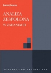 Okładka książki Analiza zespolona w zadaniach Andrzej Ganczar