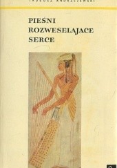 Okładka książki Pieśni rozweselające serce Tadeusz Andrzejewski
