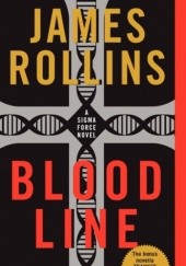Okładka książki Bloodline James Rollins