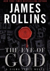 Okładka książki The Eye of God James Rollins