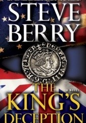 Okładka książki The King's Deception Steve Berry