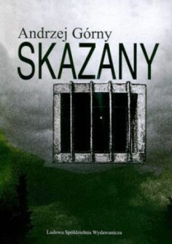 Okładka książki Skazany Andrzej Górny