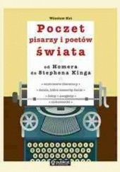 Okładka książki Poczet pisarzy i poetów świata od Homera do Stephena Kinga