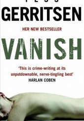 Okładka książki Vanish Tess Gerritsen
