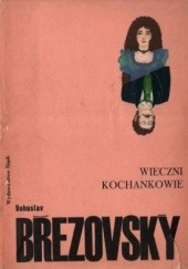 Okładka książki Wieczni kochankowie Bohuslav Březovský
