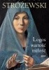 Okładka książki Logos, wartość, miłość Władysław Stróżewski