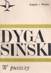 Okładka książki W puszczy Adolf Dygasiński