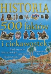 Okładka książki Historia. 500 faktów i ciekawostek. Andrew Langley, Fiona MacDonald, Jane Walker