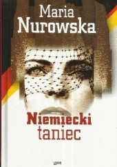 Okładka książki Niemiecki taniec Maria Nurowska