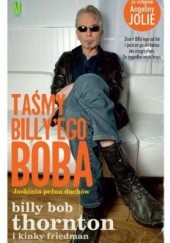Okładka książki Taśmy Billyego Boba. Jaskinia pełna duchów Billy Bob Thornton