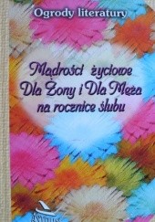 Okładka książki Mądrości życiowe dla żony i męża na rocznice ślubu Dorota Strukowska
