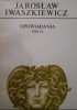 Okładka książki Opowiadania. Tom 6 Jarosław Iwaszkiewicz