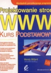Okładka książki Projektowanie stron WWW. Kurs podstawowy Wendy Willard