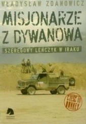 Okładka książki Misjonarze z Dywanowa. Szeregowy Leńczyk w Iraku, cz. 3 - Donkey Władysław Zdanowicz