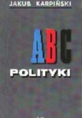 Okładka książki ABC polityki Jakub Karpiński