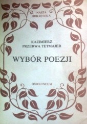 Okładka książki Wybór Poezji Kazimierz Przerwa-Tetmajer