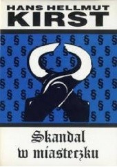 Okładka książki Skandal w miasteczku Hans Hellmut Kirst