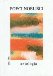 Okładka książki Poeci nobliści 1901-1993 - antologia Andrzej Krzysztof Waśkiewicz