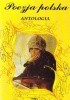 Okładka książki Poezja Polska. Antologia Jerzy Polanicki,&nbsp;Anna Rajca