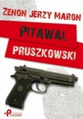 Okładka książki Pitawal pruszkowski Zenon Jerzy Maron