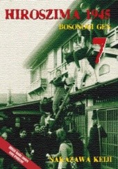 Okładka książki Hiroszima 1945. Bosonogi Gen 7 Nakazawa Keiji