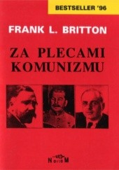 Okładka książki Za plecami komunizmu Frank L. Britton