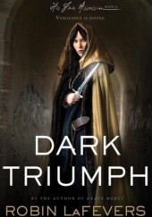 Okładka książki Dark Triumph Robin LaFevers