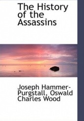 Okładka książki The History of the Assassins Joseph Hammer-Purgstall