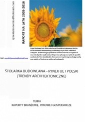Okładka książki Stolarka budowlana - Rynek UE I Polski praca zbiorowa