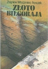 Okładka książki Złoto Biłgoraja Zbigniew Włodzimierz Fronczek