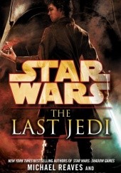 Okładka książki The Last Jedi Michael Reaves