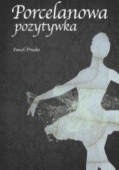 Okładka książki Porcelanowa pozytywka.