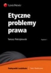 Okładka książki Etyczne problemy prawa Tomasz Pietrzykowski