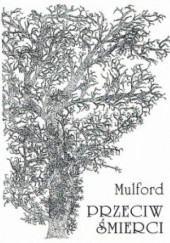 Okładka książki Przeciw śmierci Prentice Mulford