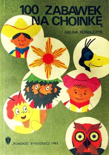 Okładka książki 100 zabawek na choinkę Halina Kowalczyk