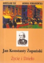 Jan Konstanty Żupański: życie i dzieło.