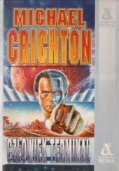 Okładka książki Człowiek terminal Michael Crichton
