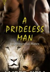 Okładka książki A Prideless Man Amber Kell