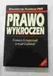 Okładka książki Prawo Wykroczeń Tomasz Grzegorczyk