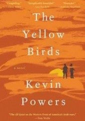 Okładka książki The Yellow Birds Kevin Powers