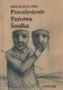 Okładka książki Przeniesienie Państwa Środka: Papiery znalezione i wydane przez potomka w późniejszej epoce Fritz Rudolf Fries