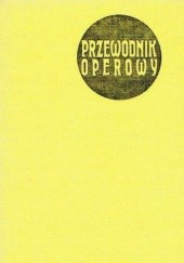 Okładka książki Przewodnik operowy Józef Kański