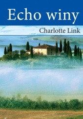 Okładka książki Echo winy Charlotte Link