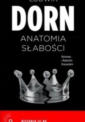 Okładka książki Anatomia słabości Ludwik Dorn, Robert Krasowski